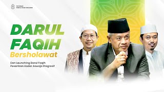 🔴 LIVE PUNCAK ACARA MILAD KE7  DARUL FAQIH BERSHOLAWAT [upl. by Nedgo]