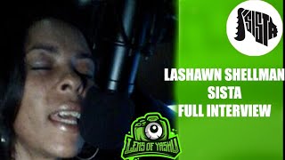 Lashawn Shellman Sista Tells Her Story On Her Musical Career amp Memorable Journey Full Interview [upl. by Revart238]