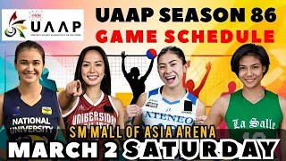 UAAP SCHEDULE MARCH 22024 SATURDAY  UAAP SEASON 86 MENS AND WOMENS VOLLEYBALL [upl. by Soutor194]