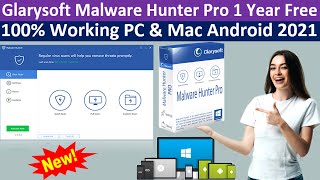 Glarysoft Malware Hunter Pro 1 Year Free  Legally 100 Working PC amp Mac Android 2021 [upl. by Niwrad]