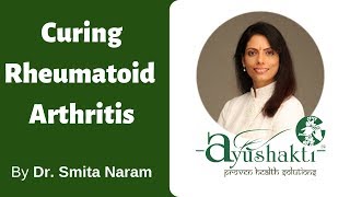 Treat Rheumatoid Arthritis  RA positive naturally with Ayushakti Ayurveda [upl. by Marcellina672]