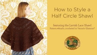 How to Style a Half Circle Shawl [upl. by Vasili600]