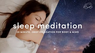 Guided Sleep Meditation amp Deep Relaxation 🌙 [upl. by Ladnik]