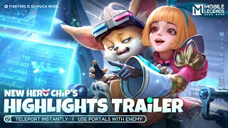 Chips Highlights Trailer  Chip  New Hero Cinematic Trailer  Mobile Legends Bang Bang [upl. by Anelrac]