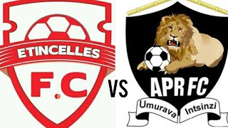 live ETENCELLES FC VS APR FC RWANDA PRIMIER LEAGUE [upl. by Alford]