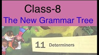 Determiners The New grammar TreeClass8  Answers and Question [upl. by Diandra493]