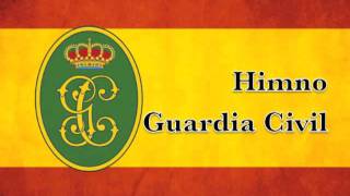 Himno de la Guardia Civil [upl. by Bonilla]