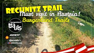 RECHNITZ TRAIL  Must visit in Austria  Burgenland Trails  Drago Palavra [upl. by Sharai]