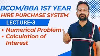 Hire Purchase System Part3 Numerical Questions  Calculation of Interest [upl. by Bushweller457]