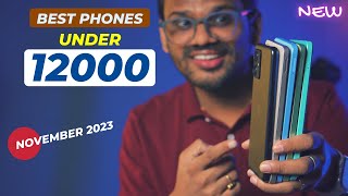 TOP 5 Best Phones Under 12000 in NOVEMBER 2023 l Best Mobile Under 12000 [upl. by Liane5]