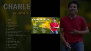 BEST BISAYA SONGS BY Charles Celin [upl. by Ahsiekyt]