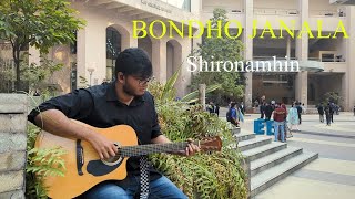 Bondho Janala  Shironamhin  Fingerstyle Cover [upl. by Ydollem]