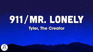 Tyler The Creator  911  Mr Lonely Lyrics ft Steve Lacy amp Frank Ocean [upl. by Eiramnaej774]