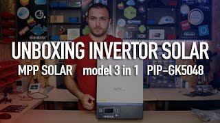 Invertor cu incarcator MPPT si incarcator din retea model PIP GK5048 de la MPP SOLAR unboxing [upl. by Airretal]