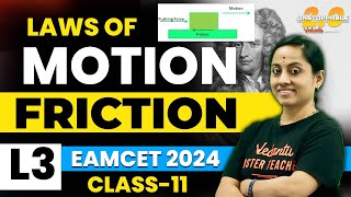 Laws Of Motion Class 11 Chapter 5  L3  Friction  EAMCET Physics  EAMCET 202425  KRD Madam [upl. by Adiell]