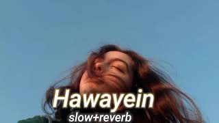 Hawayein slowedreverb Arijit Singh song slowed reverbVRS LOFI [upl. by Japeth]