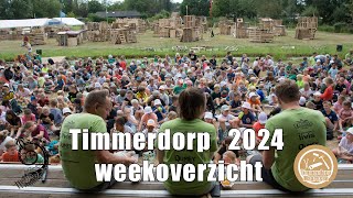 Timmerdorp Maarssen 2024 Weekoverzicht [upl. by Nahsar]