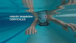 Natación terapéutica I CERVICALES [upl. by Nnoryt286]