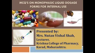 MCQS on Monophasic Liquid Dosage Forms For Internal Use [upl. by Burne]