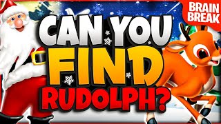 Rudolph Spot It  Christmas Brain Break  Just Dance  GoNoodle [upl. by Drabeck]