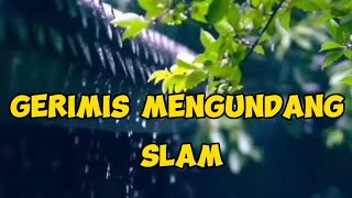 Gerimis Mengundang  SLAM ll Lirik lagu Malaysia [upl. by Hassi]