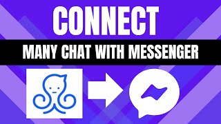 How To Connect ManyChat To Facebook Messenger 2023 [upl. by Hieronymus]