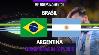 Melhores Momentos  Brasil 3 x 0 Argentina  Eliminatórias da Copa 2018  10112016 [upl. by Monte]