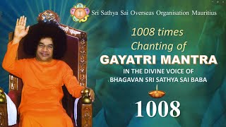 1008 Gayatri Mantra Chanting by Bhagavan Sri Sathya Sai Baba [upl. by Ahsir]