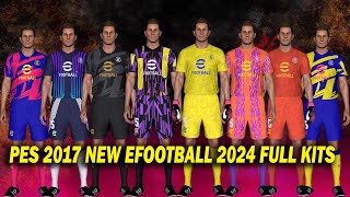 PES 2017 NEW EFOOTBALL 2024 FULL KITS [upl. by Helga]