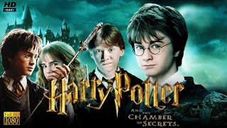 Harry Potter And The Chamber of Secrets Full Movie 2002 Review amp Facts  Radcliffe Emma Rupert [upl. by Anigger30]