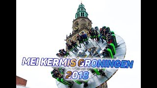 Mei kermis Groningen 2018 [upl. by Anillek220]