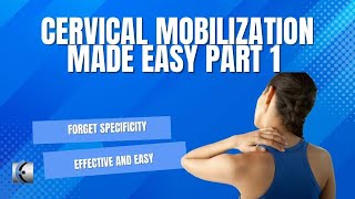 An Easier Way to Mobilize the Cervical Spine [upl. by Cordelia]