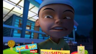 Promo Upin Ipin Musim 7  Dugaan Ramadhan 27 Julai 2013 730Ptg  TV9 [upl. by Tolecnal]