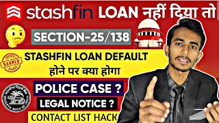 🔥 Stashfin loan repayment nahi kiya to kya hoga  stashfin loan not paid [upl. by Bihas]