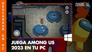 Cómo Descargar AMONG US en PC 2024 ⤵️ Jugar Among US en PC 🕹️💻 [upl. by Zrike]