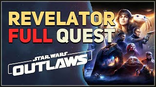 Revelator Star Wars Outlaws [upl. by Strawn]