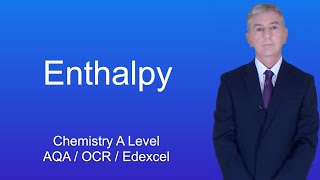 A Level Chemistry Revision quotEnthalpyquot [upl. by Silliw]