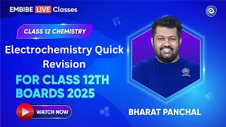 Electrochemistry Quick Revision  CBSE 12th Board  Bharat Panchal Sir [upl. by Frasch833]