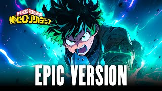 You Say Run  EPIC ORCHESTRAL VERSION  My Hero Academia [upl. by Aleekat]