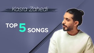 Kasra Zahedi  Top 5 I Vol 7  کسری زاهدی  پنج تا از بهترین آهنگ ها [upl. by Nahsed]