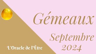 🌸🦋GEMEAUX SEPTEMBRE 2024 🌸Ne vous précipitez pas de la nouveauté arrive🦋 [upl. by Mell]