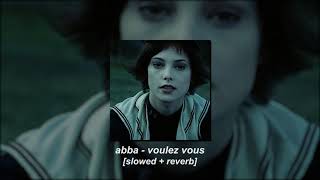 abba  voulez vous slowed  reverb [upl. by Torras]