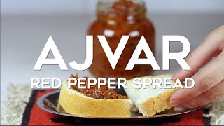 Ajvar Balkan Eggplant and Pepper Spread Relish [upl. by Nort]