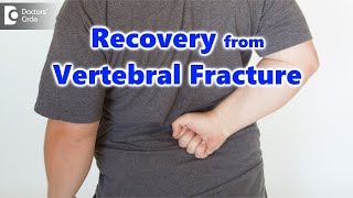 How to recover from vertebral fracture  Dr Kodlady Surendra Shetty [upl. by Elsilrac]