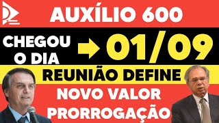 CHEGOU O DIA PRORROGAÇÃO DO AUXÍLIO EMERGENCIAL ATÉ DEZEMBRO  REUNIÃO DEFINE O quotNOVO VALORquot [upl. by Ennovahs233]