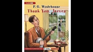 PG Wodehouse  Thank You Jeeves Radio Part 1 of 4 [upl. by Ynatil]