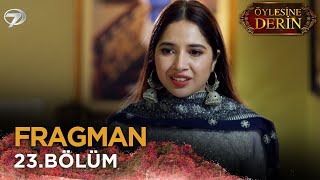 Öylesine Derin  Tere Bin 23 Bölüm Fragmanı 💓💫 kanal7 [upl. by Ecilahc]