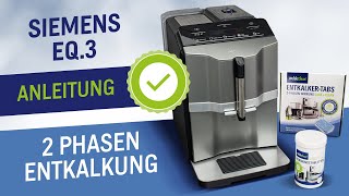 Siemens EQ3 Entkalkung und Reinigung Calc´n Clean  2 Phasen Entkalker Tabs  Reinigungstabletten [upl. by Meibers]