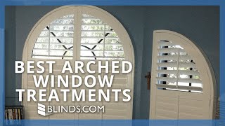 Best Arched Window Treatments  Blindscom [upl. by Llenahc]