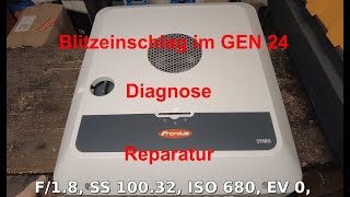 Reparatur eines Fronius GEN 24 mit Überspannungsschaden 1 Diagnose und Übersicht [upl. by Carvey23]